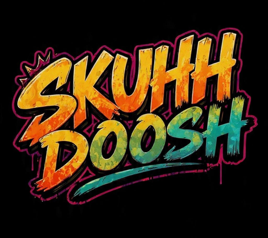 Skuhh Doosh! 